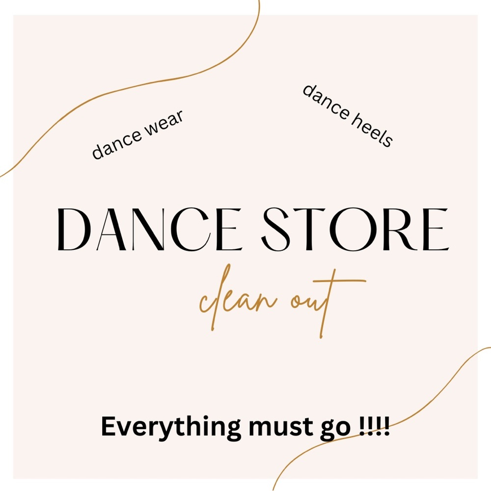 Dance store clear out ❗️❗️❗️